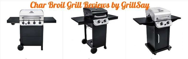 10 Best Char Broil Grill Reviews & Comparison 2019