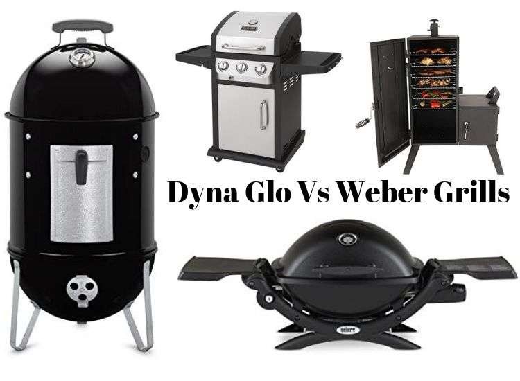Dyna Glo Vs Weber Grills