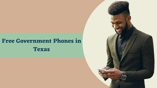 Free Government Phones in Texas